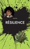Книга Resilience : Comment Renaitre De Ses Cendres, Histoire Vraie