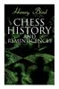 Книга Chess History and Reminiscences : Development of the Game of Chess Throughout the Ages
