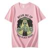 Beam Me Up This Place Sucks Funny Alien Graphic T Shirts Fashion Vintage Short Sleeve Tshirt Unisexs Unisex Casual Cotton Tshirts