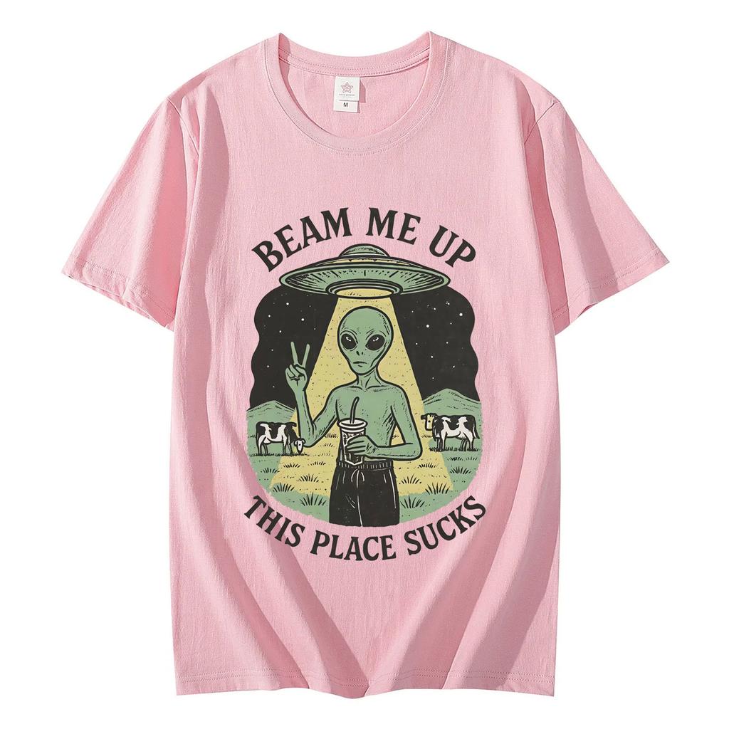 Beam Me Up This Place Sucks Funny Alien Graphic T Shirts Fashion Vintage Short Sleeve Tshirt Unisexs Unisex Casual Cotton Tshirts