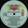 12inch Record BROTHER MAKES 3 - Do You Wanna Dance? 340080 Cardiac Records 1991 US Dance & Electronica Used