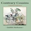 Contrary Cousins by Judith Harkness Paperback Book 9780786755134