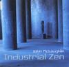 CD JOHN MCLAUGHLIN - Industrial Zen 0602498393284 Verve Records 2006 France Jazz Used