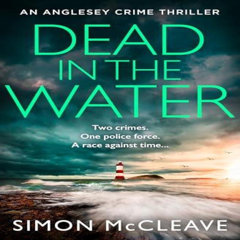 Dead in the Water by Simon McCleave Paperback Book 9780008620240