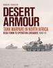 Книга Desert Armour : Tank Warfare In North Africa: Beda Fomm To Operation Crusader, 1940???41