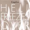 CD EAGLES - Hell Freezes Over UICY91725 Япония ObiRock Б/У