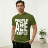 Unisexs TShirt People Are People Novelty Cotton Tees Short Sleeve T Shirt Round Neck Clothes Gift Idea