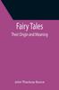 Книга Fairy Tales; Their Origin and Meaning