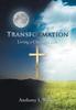 Книга Transformation : Living a Christian Life