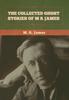 Книга The Collected Ghost Stories of M. R. James