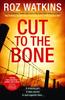 Книга Cut To the Bone : Book 3