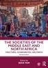 Книга The Societies of the Middle East and North Africa : Structures, Vulnerabilities, and Forces