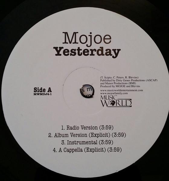 12inch Record MOJOE - Yesterday / 3rd Coast Anthem MWMDJ41 Music World Mus 2007 US Rap & Hip-Hop/R&B Used