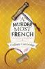 Книга A Murder Most French