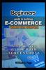 Книга Beginners Guide To Building E-commerce Website with WordPress (2020 Edition) : A Step-by-Step Guide with Screenshots