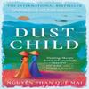 Dust Child by Nguyen Phan Que Mai Paperback Book 9780861547135