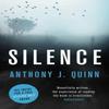 Silence by Anthony J. Quinn Paperback Book 9781784971250