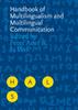 The Handbook of Multilingualism and Multilingual Communication Book
