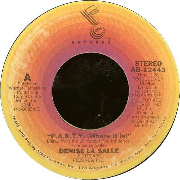 7-дюймовая пластинка DENISE LASALLE P.A.R.T.Y. Где это AB12443 ABC Records 1978 США SoulFunk Б/у