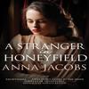 A Stranger in Honeyfield by Anna Jacobs Paperback Book 9780749020255