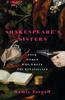 Книга Shakespeare's Sisters : Four Women Who Wrote the Renaissance