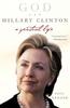 Книга God and Hillary Clinton : A Spiritual Life
