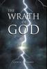 Книга The Wrath of God : Because of Disobedience To His Laws