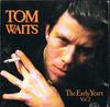 CD TOM WAITS - The Early Years Vol. 2 EDCD371 Edsel Records 1992 UK Rock Used