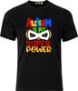 Autism Is My Superpower Funny Humour Full Colour D.T.F T Shirt