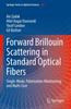 Книга Forward Brillouin Scattering In Standard Optical Fibers : Single-Mode, Polarization-Maintaining, and Multi-Core : 240