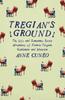 Книга Tregian'S Ground : The Life and Sometimes Secret Adventures of Francis Tregian, Gentleman and Musician