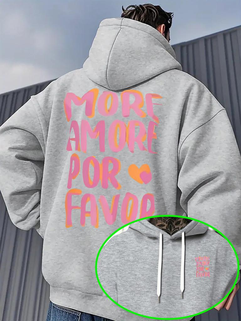Men's Fall-winter Hooded Sweatshirt "MORE AMORE POR FAVOR" Printed Warm Fashion Pullover, Casual Streetwear Style Sweatshirt