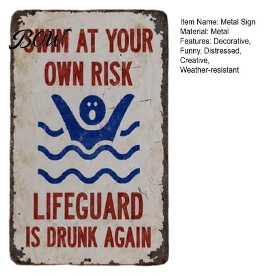 Swim at Your Own Risk Sign Metal Sign, Reflective Swimming Warning Waterproof Aluminum Pool Weatherproof Lifeguard Is Drunk Again for Safety