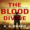 The Blood Divide by A. A. Dhand Paperback Book 9780552176545