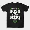 Мужская черная футболка с принтом I'Ll Be Irish In A Few Beers Смешная на День Святого Патрика Печать на термотрансферной бумаге без вырезания Хлопковая футболка