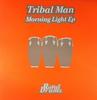 12-дюймовая пластинка TRIBAL MAN - Morning Light EP DRUMSP006 Royal Drums 2005 Франция Танцевальная и Электронная Музыка Б/у