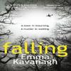 Falling by Emma Kavanagh Paperback Book 9780099588528