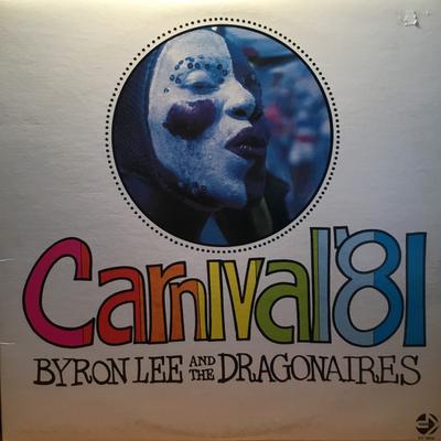 Виниловая пластинка BYRON LEE THE DRAGONAIRES Carnival 81 DY3410 DYNAMIC SOUNDS 1981 Канада Регги Ска Даб Б/у