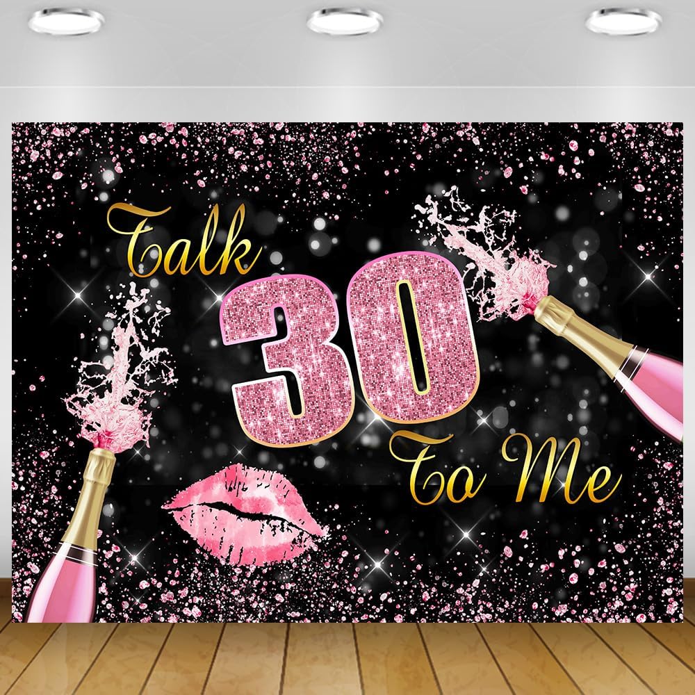 Pink Glitter Talk Thirty to Me Birthday Backdrop Banner for Her Women 7x5ft