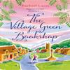 The Village Green Bookshop by Rachael Lucas Paperback Book 9781529058734