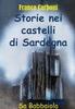 The Storie Nei Castelli Di Sardegna Book