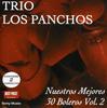 CD TRIO LOS PANCHOS - Наши 30 лучших болеро 2  Не Япония Латинский Б/У