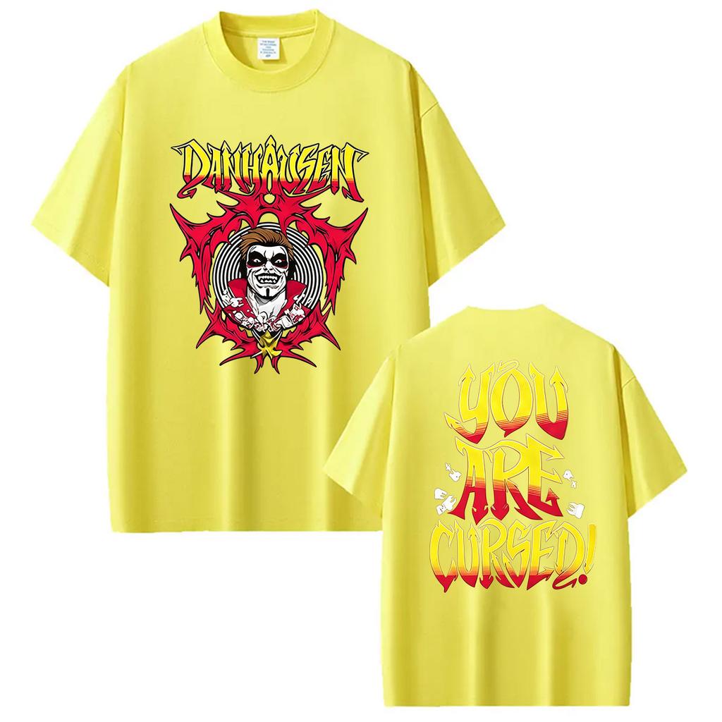 Danhausen You Are Cursed 2026 Fans Gift T Shirt Mens Classic Gothic Oversized Cotton Tshirt Vintage Fashion Tshirts Streetwear