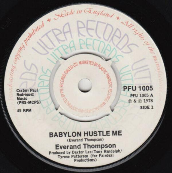 7-дюймовая пластинка EVERAND THOMPSON Babylon Hustle Me PFU1005 Ultra Records 1978 UK Reggae Ska Dub Б/у