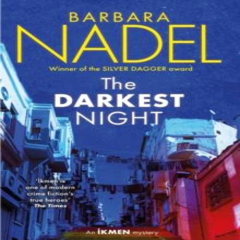 The Darkest Night Ikmen Mystery 26 by Barbara Nadel Paperback Book 9781472293817