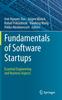 Книга Fundamentals of Software Startups : Essential Engineering and Business Aspects
