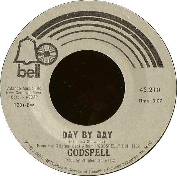 7inch Record "GODSPELL" ORIGINAL CAST - Day By Day / Bless The Lord 45210 Bell Records 1972 US Rock Used
