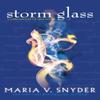 Storm Glass by Maria V. Snyder Paperback Book 9781848452466