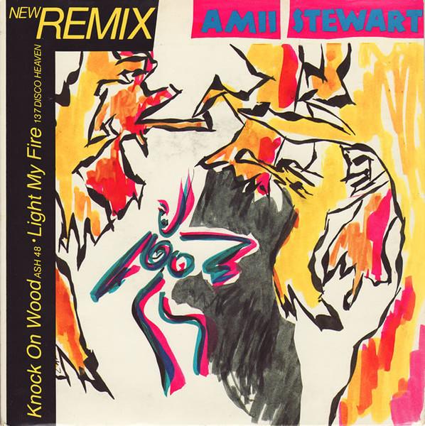 7-дюймовая пластинка AMII STEWART - Knock On Wood (Пепел 48) / Light My F EDIT3303 Sedition 1985 UK Танцевальная и Электронная Б/У