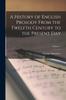 Книга A History of English Prosody From the Twelfth Century To the Present Day; Volume 1